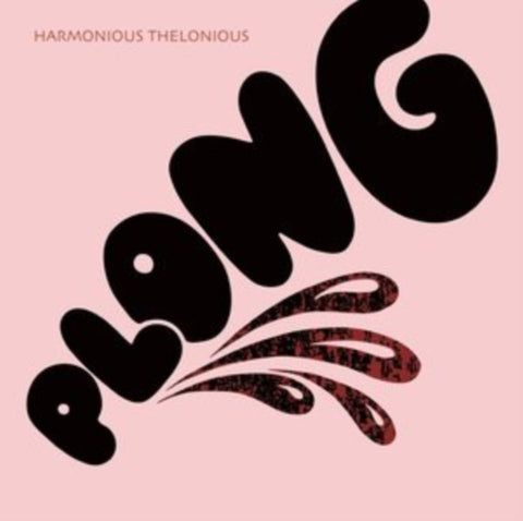 HARMONIOUS THELONIOUS - PLONG (Vinyl LP)