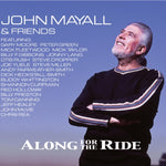 MAYALL,JOHN - ALONG FOR THE RIDE (LIMITED/2LP/CD) (Vinyl LP)