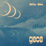 ALTIN GUN - GECE (Vinyl LP)