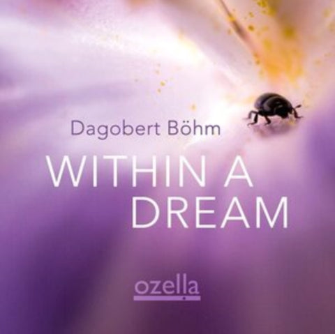 DAGOBERT BOHM - WITHIN A DREAM (Vinyl LP)