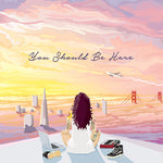 Kehlani - You Should Be Here (Explicit, Vinyl LP)