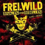 FREI.WILD - RIVALEN UND REBELLEN – LIVE & MORE (CD/DVD)