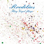 ROEDELIUS - FLIEG VOGEL FLIEGE (Vinyl)