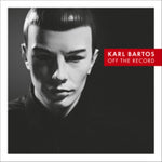 BARTOS,KARL - OFF THE RECORD (LP/CD) (Vinyl)