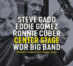 GADD,STEVE; EDDIE GOMEZ; RONNIE CUBER & WDR BIG BAND - CENTER STAGE (Vinyl LP)