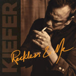 SUTHERLAND,KIEFER - RECKLESS & ME(Vinyl LP)