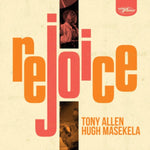 ALLEN,TONY & HUGH MASEKELA - REJOICE (Vinyl LP)