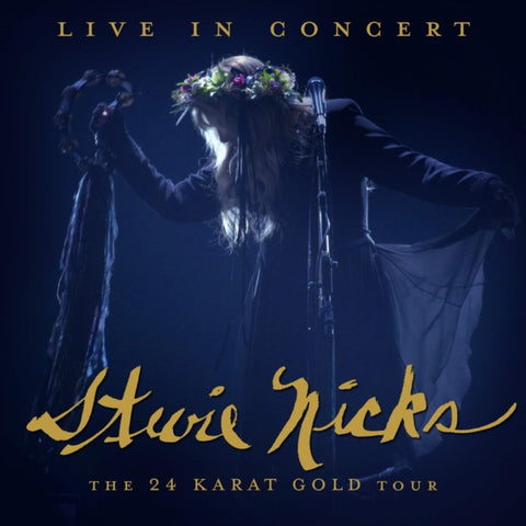 NICKS,STEVIE - LIVE IN CONCERT THE 24 KARAT GOLD TOUR (2CD)