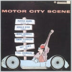 BYRD,DONALD & PEPPER ADAMS - MOTOR CITY SCENE (Vinyl LP)