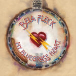 FLECK,BELA - MY BLUEGRASS HEART (2CD)