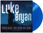 Luke Bryan - Born Here Live Here Die Here (Deluxe Edition, Blue Colored Vinyl LP)