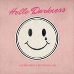 COLLINGS,MATTHEW - HELLO DARKNESS (Vinyl LP)