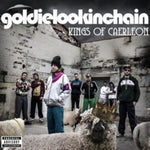 GOLDIE LOOKIN CHAIN - KINGS OF CAERLEON (Vinyl LP)