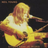 Neil Young - Citizen Kane Jr. Blues 1974 (Live at The Bottom Line) (Vinyl LP)