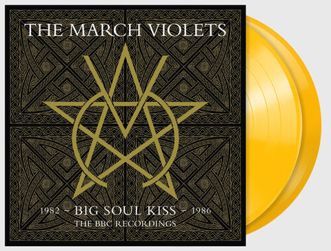 MARCH VIOLETS - BIG SOUL KISS: THE BBC RECORDINGS 1982-1986 (2LP/YELLOW VINYL LP)