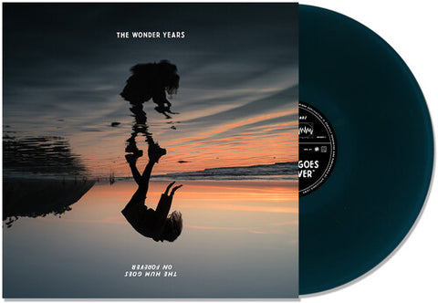 The Wonder Years - The Hum Goes on Forever (Explicit, Blue Colored Vinyl LP)