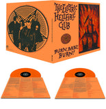 ELECTRIC HELLFIRE CLUB - BURN BABY BURN (ORANGE VINYL/2LP)