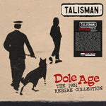 TALISMAN - DOLE AGE (Vinyl LP)