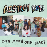 Destroy Boys - Open Mouth, Open Heart (Colored Vinyl LP)