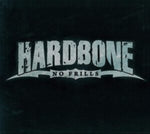 HARDBONE - NO FRILLS (2CD)