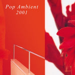 VARIOUS ARTISTS - POP AMBIENT 2001 (Vinyl LP)