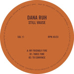 RUH,DANA - STILL VAUSE (Vinyl LP)