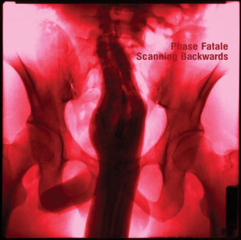 PHASE FATALE - SCANNING BACKWARDS (Vinyl LP)
