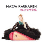 KAUHANEN,MAIJA - RAIVOPYOERAE (Vinyl LP)