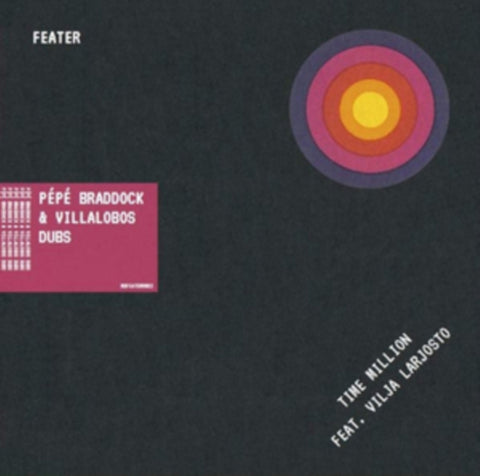 FEATER - TIME MILLION FEAT. VILJA LARJOSTO (PEPE BRADOCK BONUS BIT & VILLA (Vinyl LP)