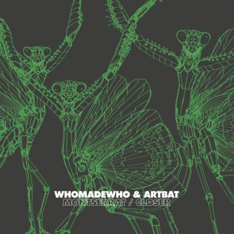 WHOMADEWHO & ARTBAT - MONTSERRAT / CLOSER (12 Inch Vinyl)