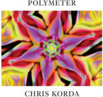 KORDA,CHRIS - POLYMETER (IMPORT) (Vinyl LP)