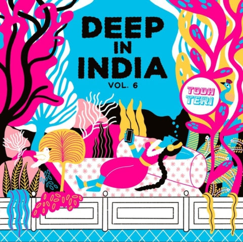 TERI,TODH - DEEP IN INDIA VOL.6 (Vinyl LP)