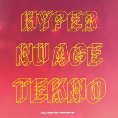 NOHARA,TARO - HYPER NU AGE TEKNO! (Vinyl LP)