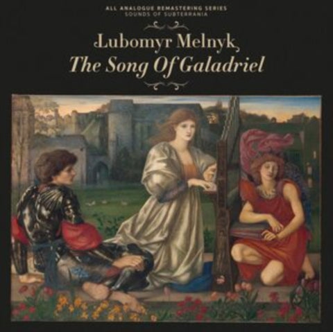 MELNYK,LUBOMYR - SONG OF GALADRIEL (Vinyl LP)