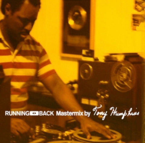 VARIOUS ARTISTS - RUNNING BACK MASTERMIX BY TONY HUMPHRIES (Vinyl LP)