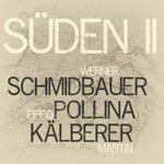 WERNER SCHMIDBAUER; PIPPO POLLINA; MARTIN KALBERER - SUDEN 2 (Vinyl LP)