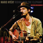 NYEKY,MARIO - RIDING WITH THE ELEPHANT (Vinyl LP)