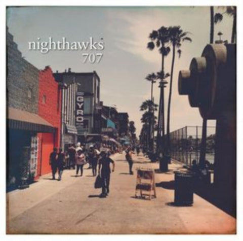 NIGHTHAWKS - 707 (GATEFOLD) (Vinyl LP)