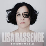 BASSENGE,LISA - BORROWED AND BLUE (Vinyl LP)