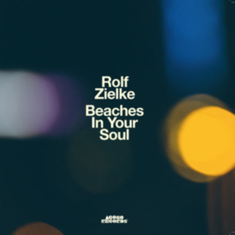 ZIELKE,ROLF - BEACHES IN YOUR SOUL (Vinyl LP)