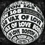 BOSTON 168 - VAX OF LOVE (Vinyl LP)