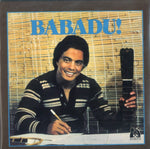BABADU - WE'RE NOT TO BLAME C/W ALL I'VE GOT TO GIVE (LIMITED) (Vinyl LP)