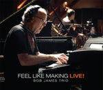 JAMES,BOB - FEEL LIKE MAKING LIVE (MQA-CD)