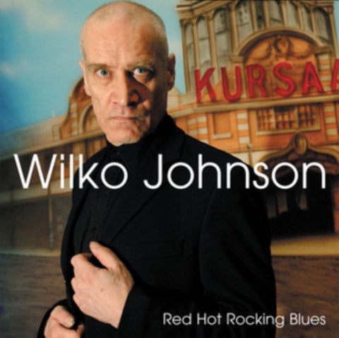 JOHNSON,WILKO - RED HOT ROCKING BLUES (180G) (Vinyl LP)