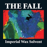 FALL - IMPERIAL WAX SOLVENT (3CD/DIGIPAK )