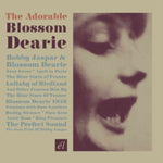 DEARIE,BLOSSOM - ADORABLE BLOSSOM DEARIE (3CD)