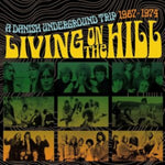 VARIOUS ARTISTS - LIVING ON THE HILL: A DANISH UNDERGROUND TRIP 1967-1974 (3CD/CLAM