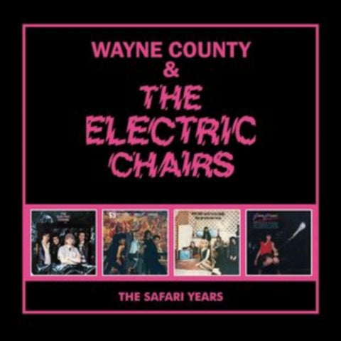 COUNTY,WAYNE & THE ELECTRIC CHAIRS - SAFARI YEARS (4CD/CAPACITY WALLET)
