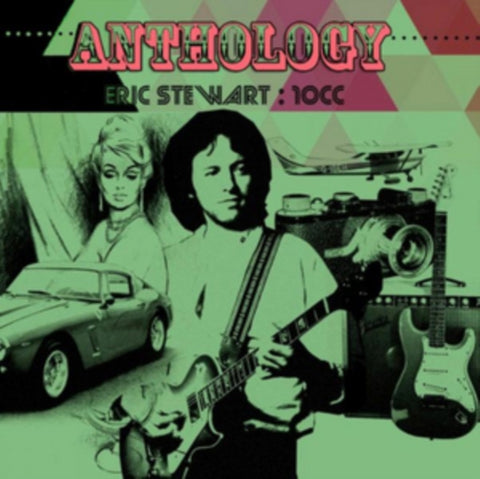 STEWART,ERIC / 10CC - ANTHOLOGY (2CD DELUXE EDITION)