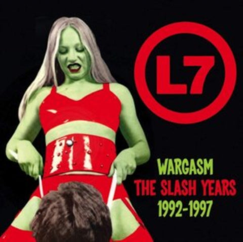 L7 - WARGASM: THE SLASH YEARS 1992-1997 (3CD/REMASTERED CAPACITY WALLE